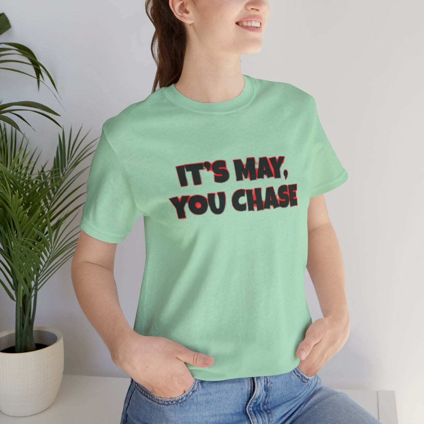 IT'S MAY Tee