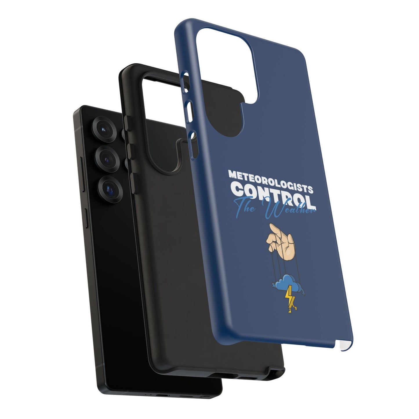 Meteorologists Control The Weather Tough Phone Case
