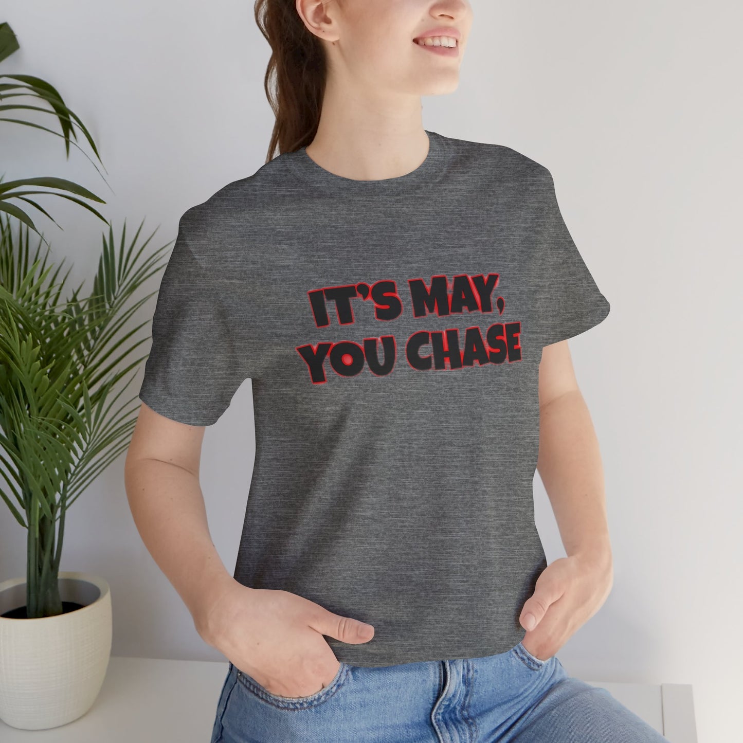 IT'S MAY Tee