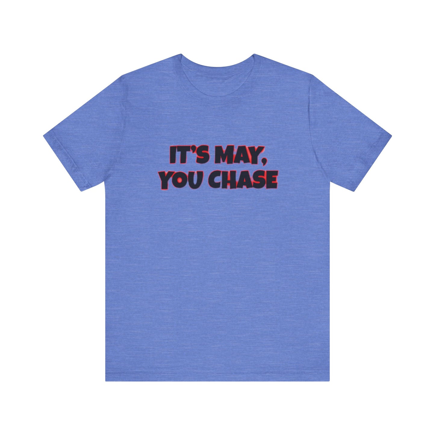 IT'S MAY Tee