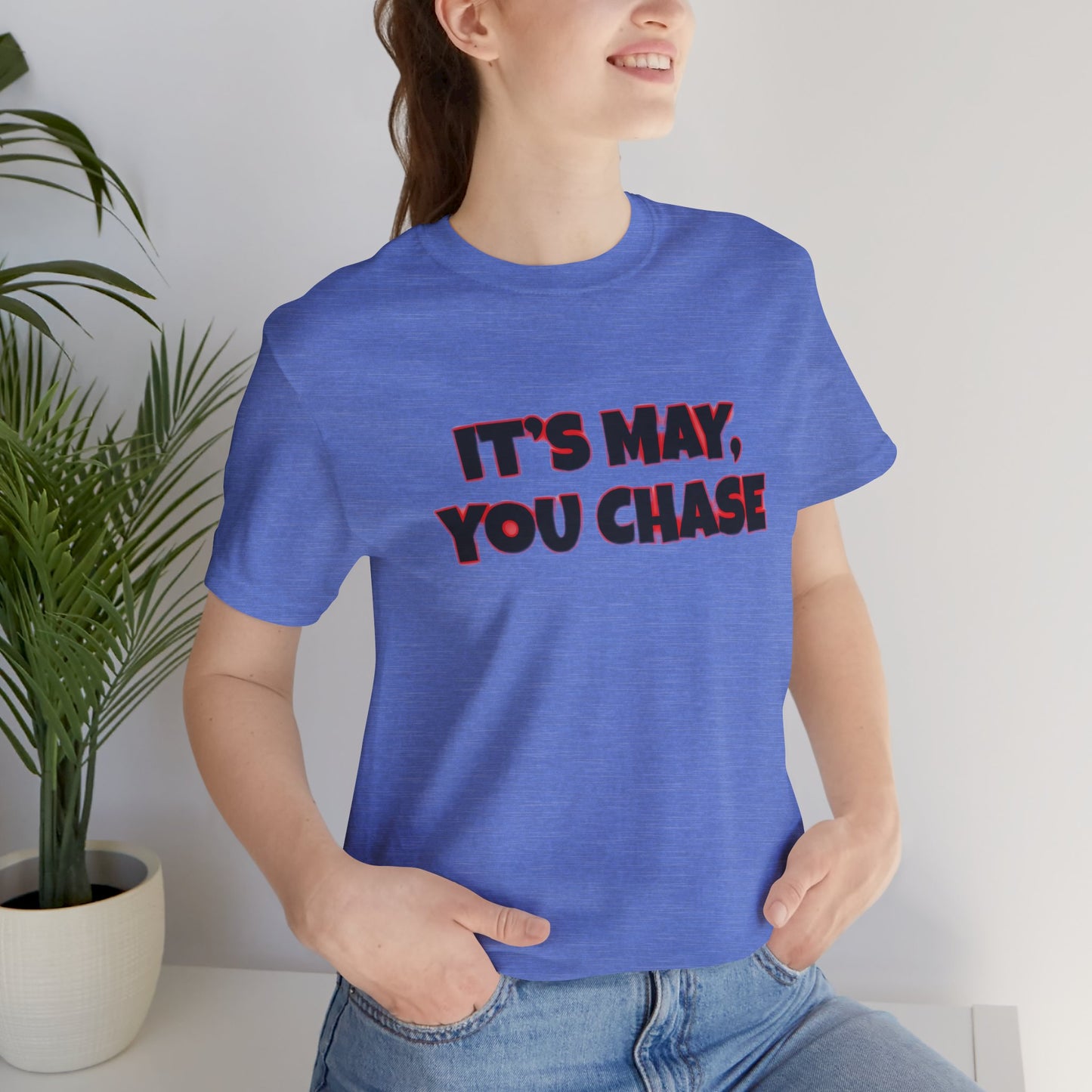 IT'S MAY Tee