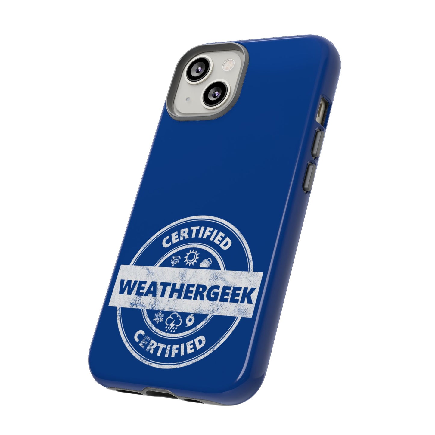 Certified Weathergeek Tough Phone Case