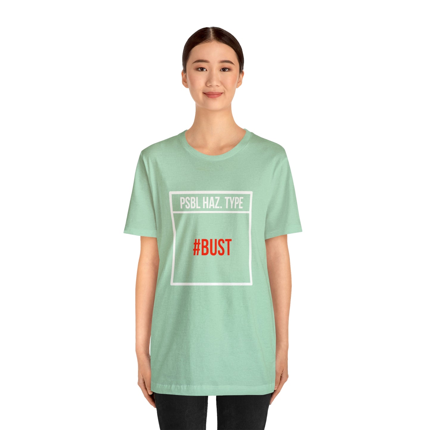 Bust Tee