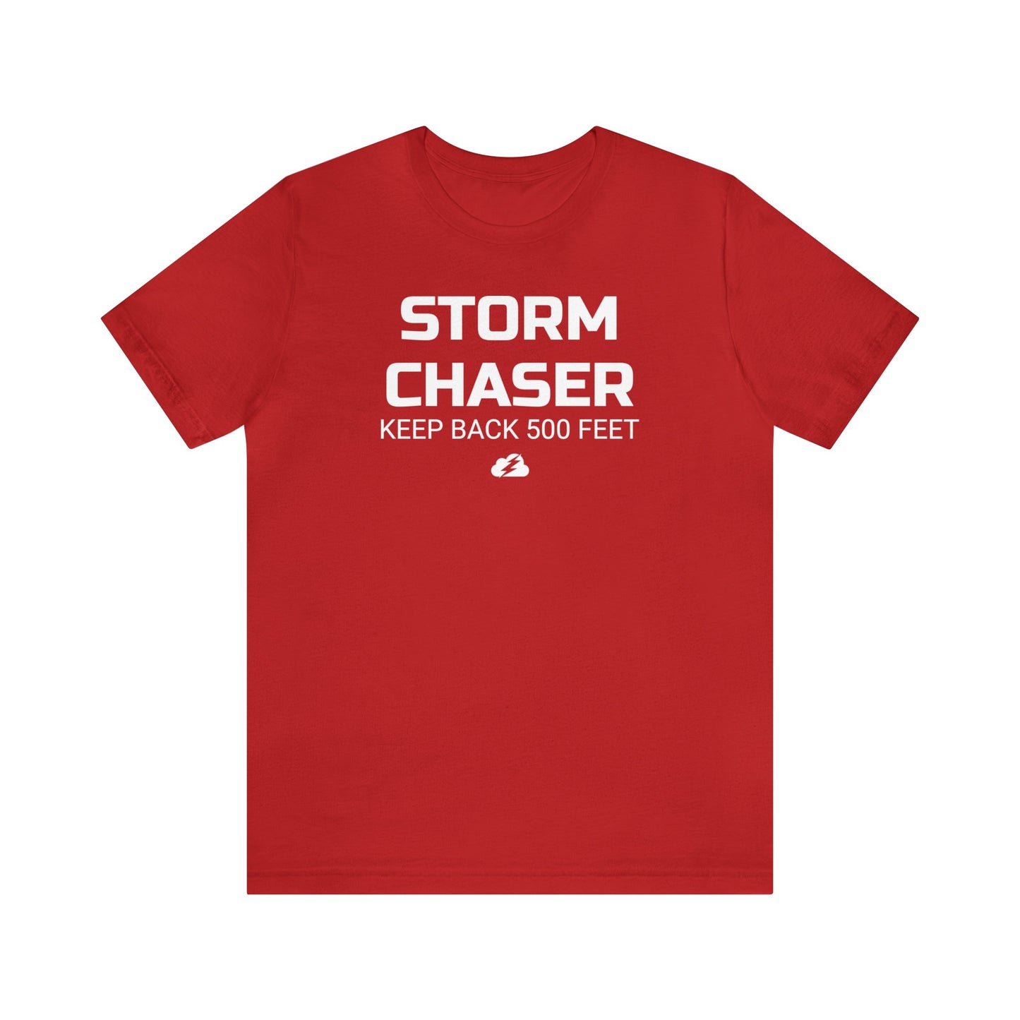 Storm Chaser Keep Back Tee