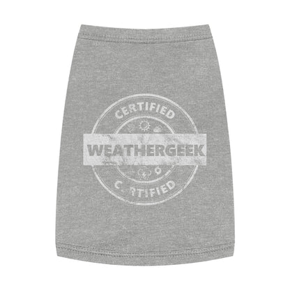 Certified Weathergeek Pet Shirt
