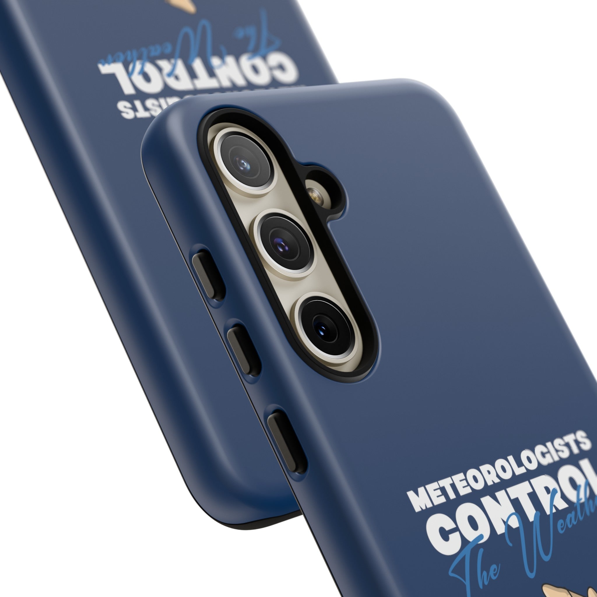 Meteorologists Control The Weather Tough Phone Case 