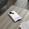 Catch Storms, Not Feelings Tough Phone Case