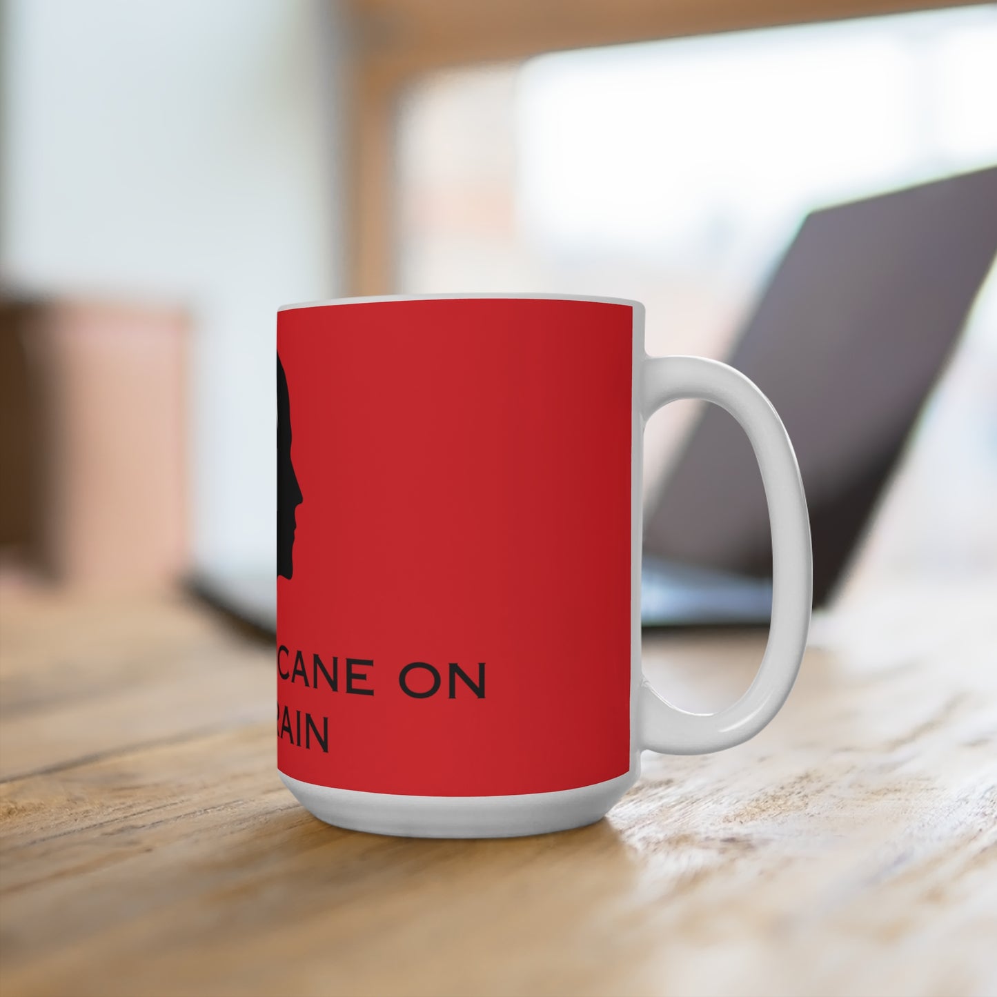 Cane On The Brain Mug 15oz (M)