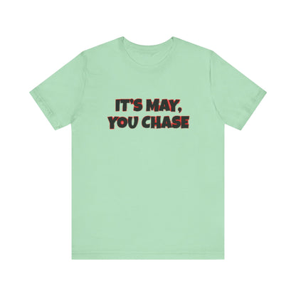 IT'S MAY Tee