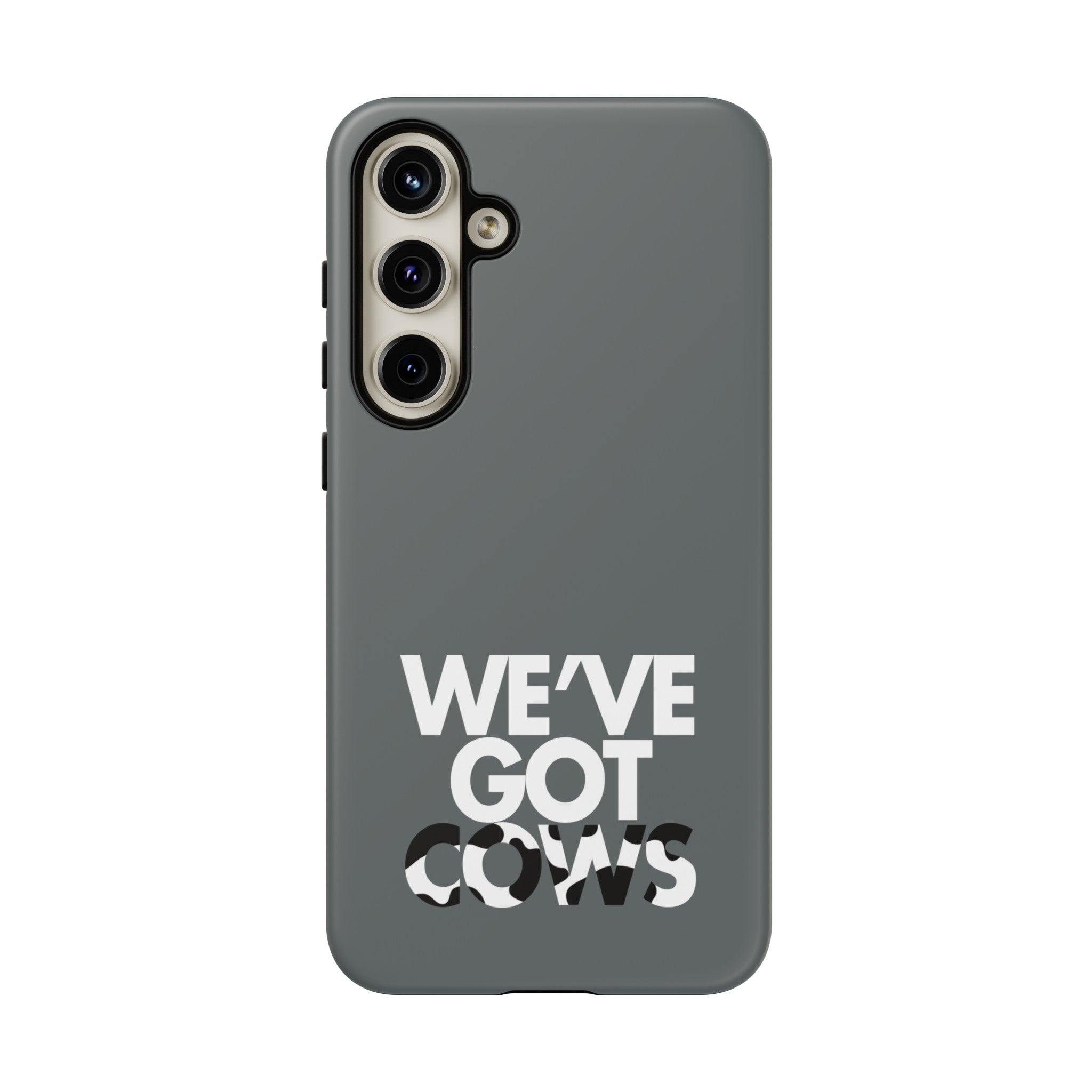 We've Got Cows Tough Phone Case 