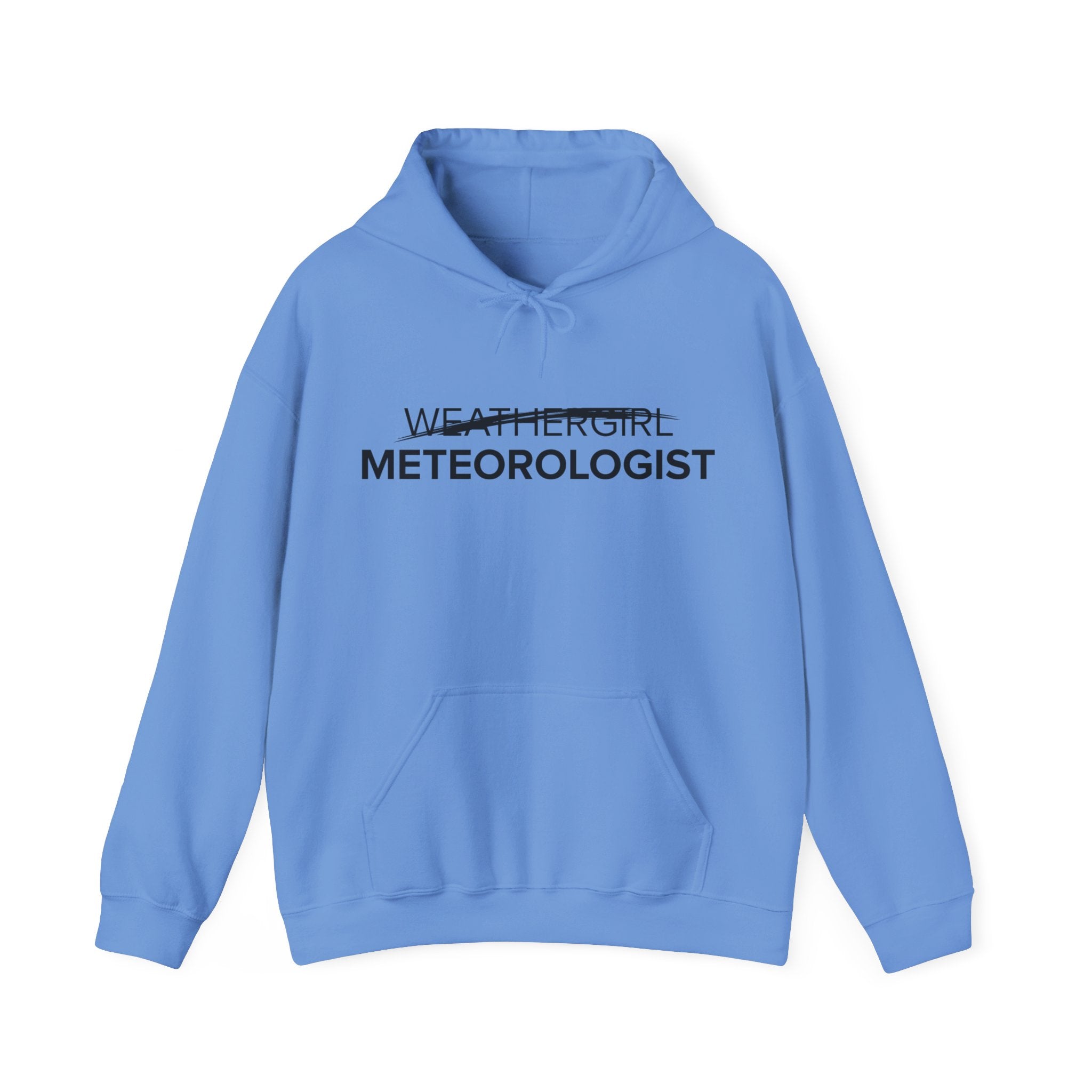 Not A WeatherGirl Hoodie 