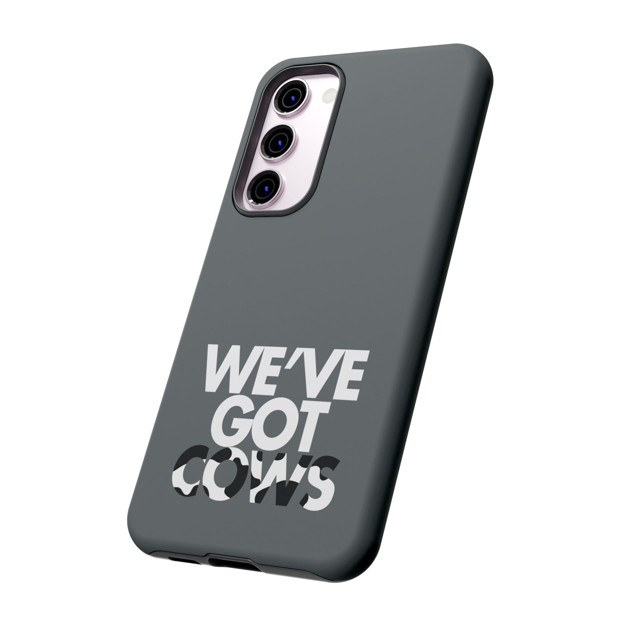 We've Got Cows Tough Phone Case 