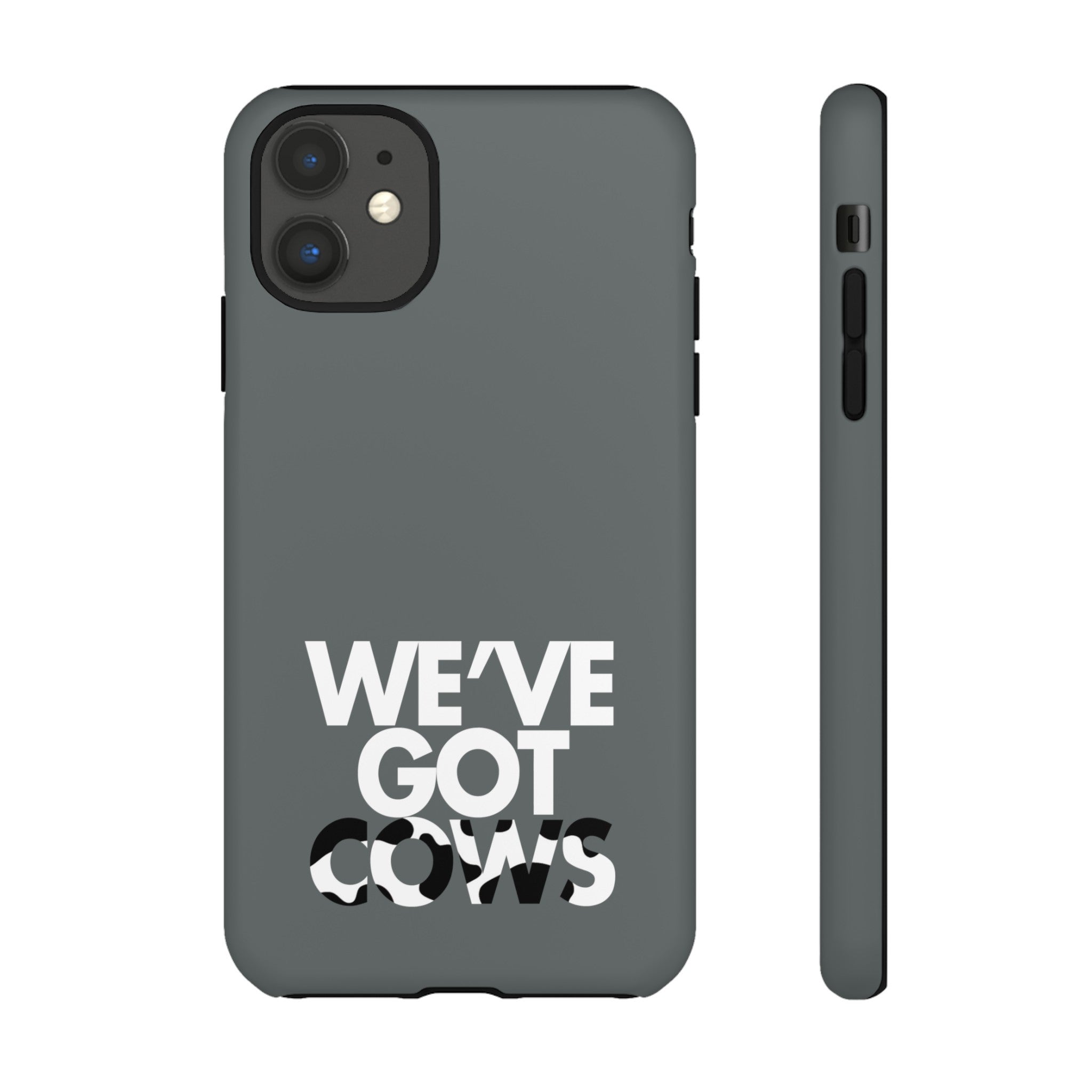 We've Got Cows Tough Phone Case 