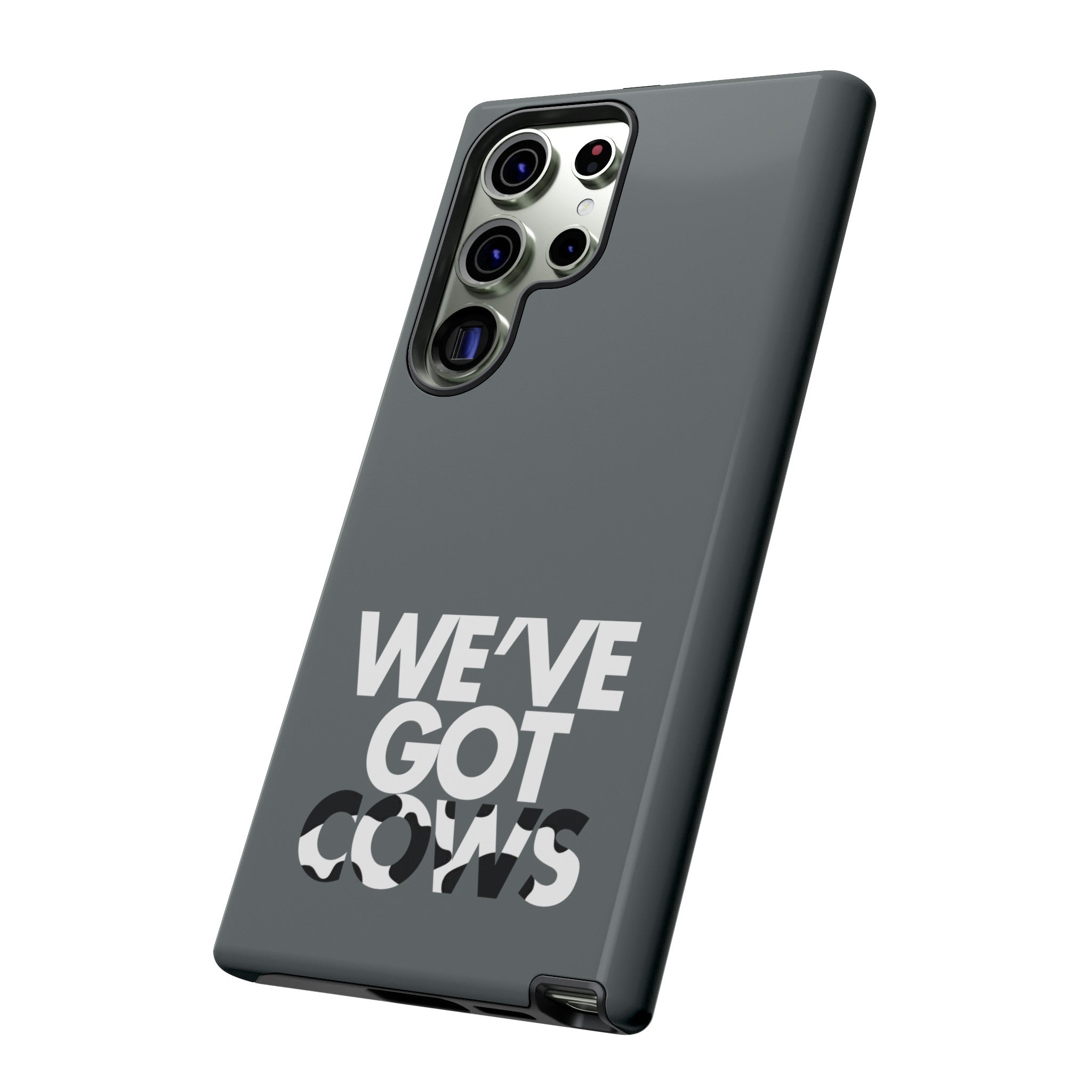 We've Got Cows Tough Phone Case 