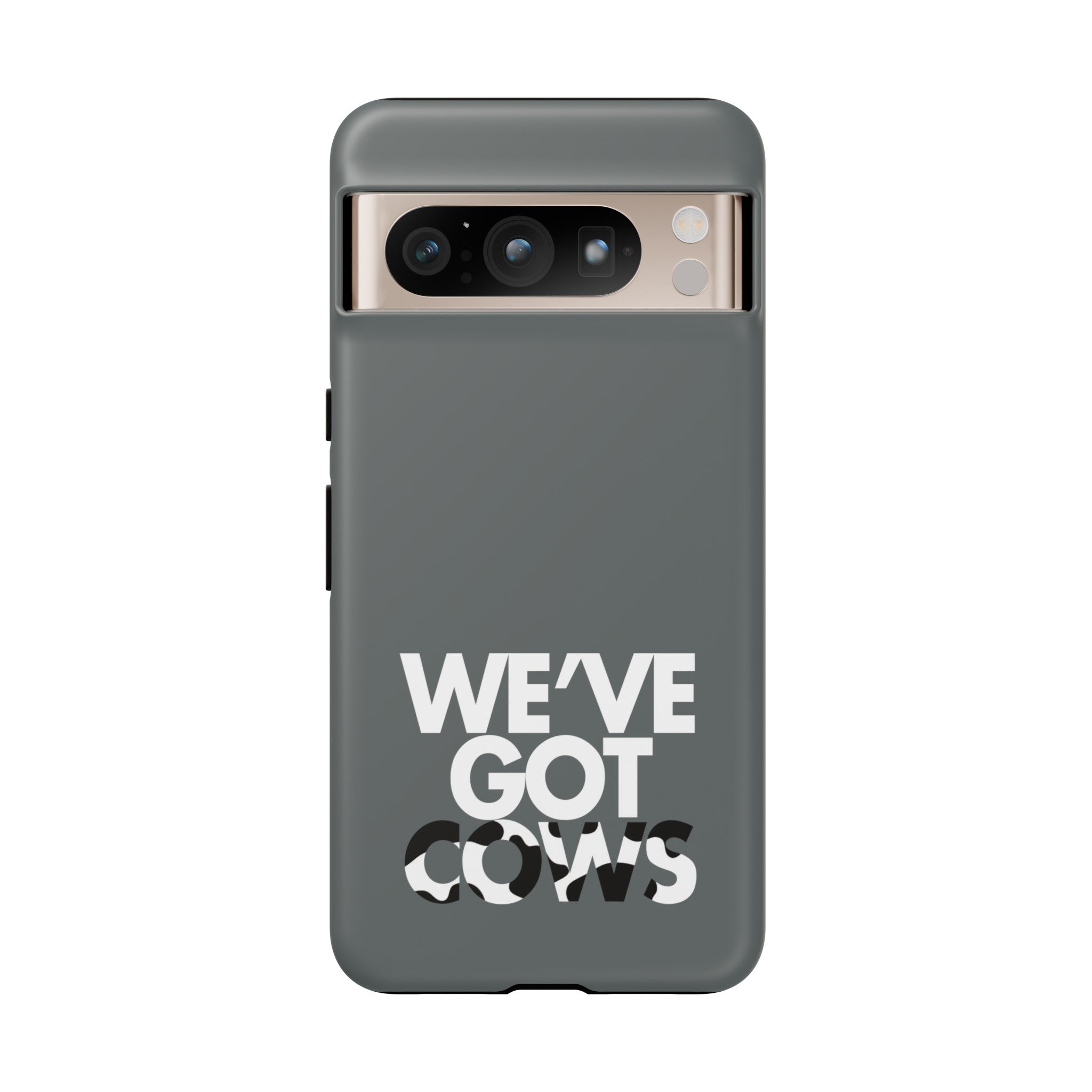 We've Got Cows Tough Phone Case 