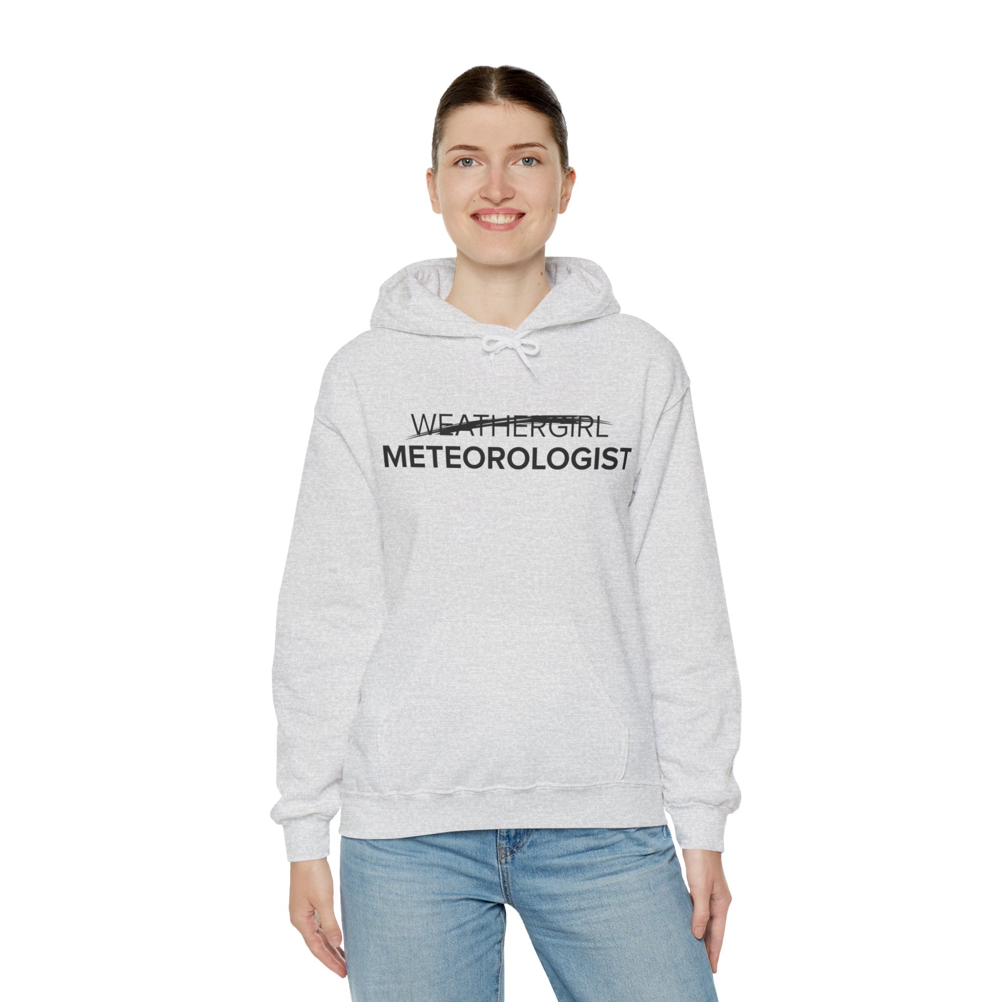 Not A WeatherGirl Hoodie 