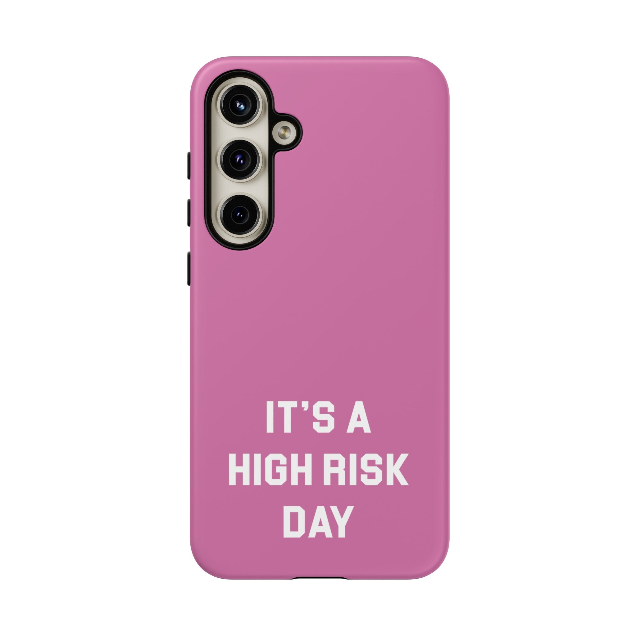 High Risk Day Tough Phone Case 