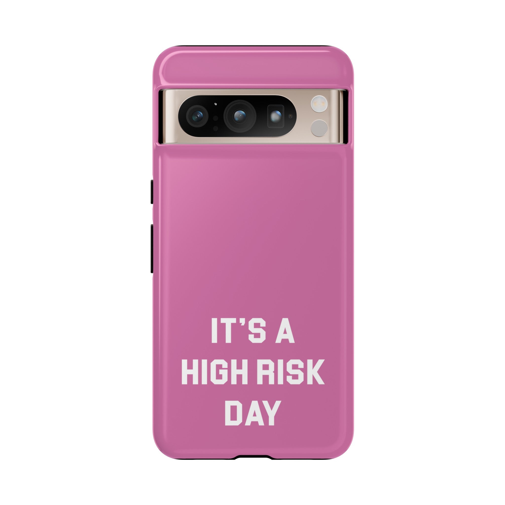 High Risk Day Tough Phone Case 