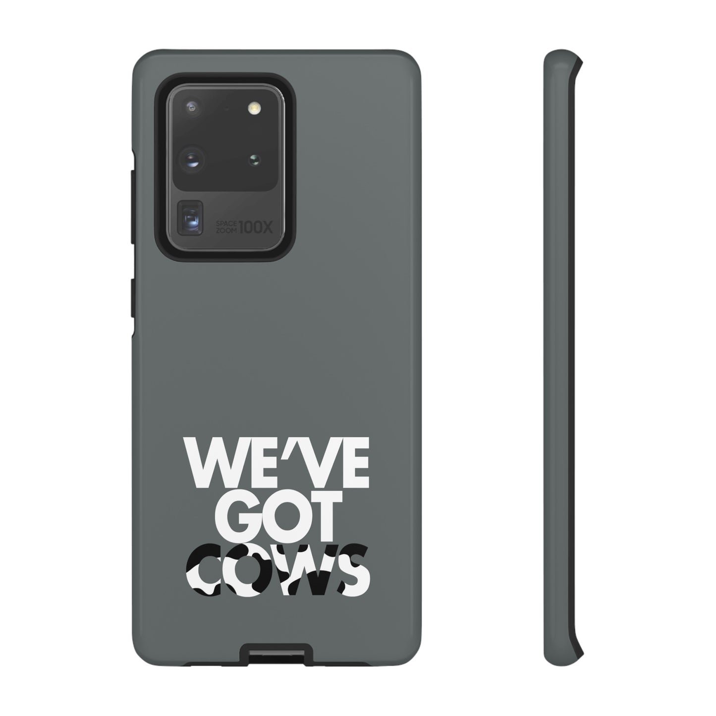 We've Got Cows Tough Phone Case