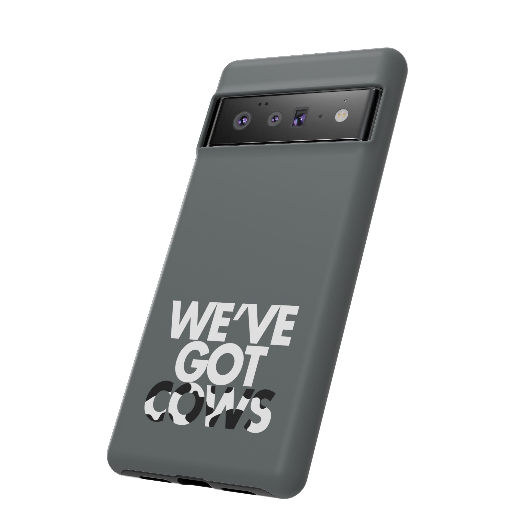 We've Got Cows Tough Phone Case 