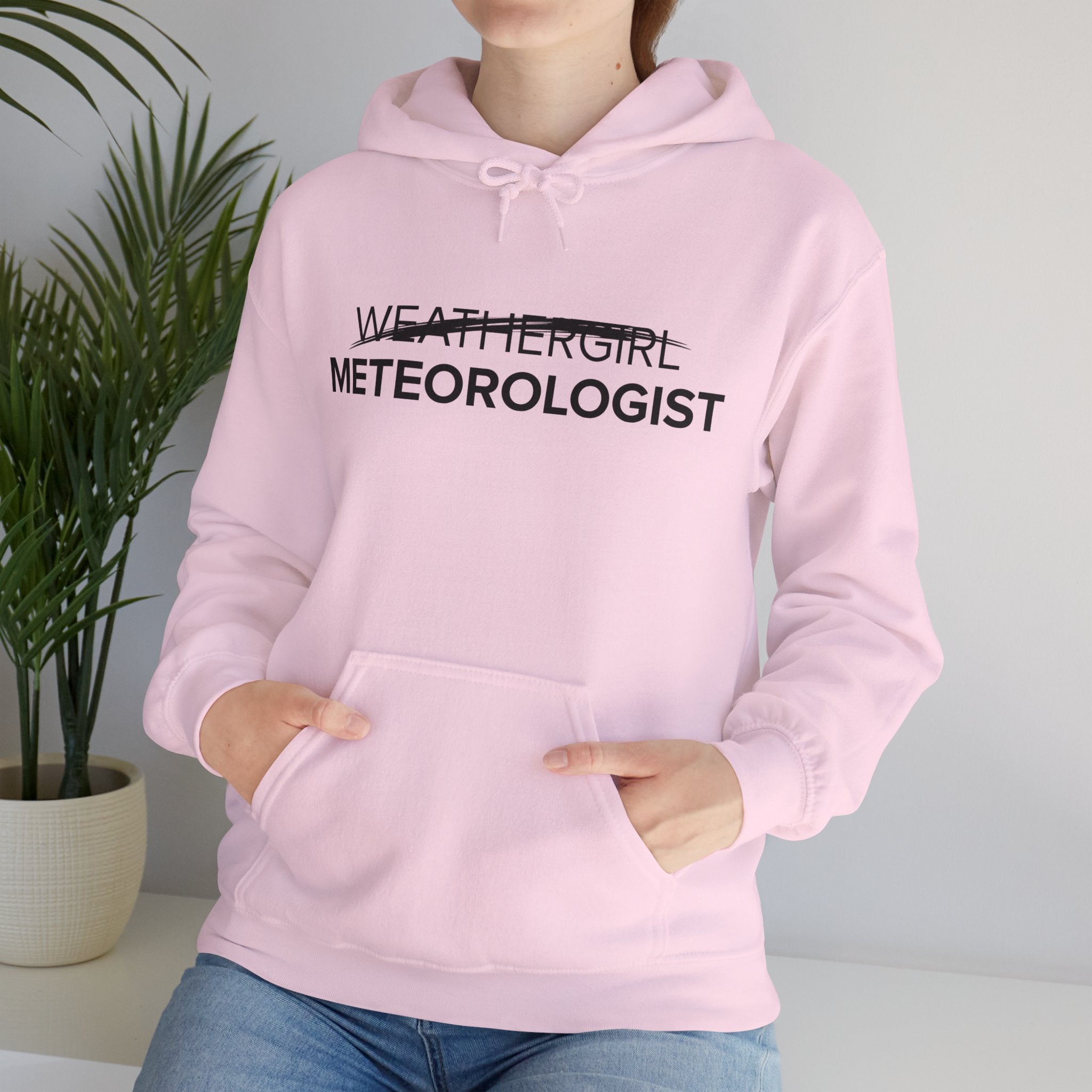 Not A WeatherGirl Hoodie 