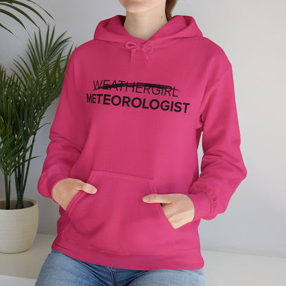 Not A WeatherGirl Hoodie