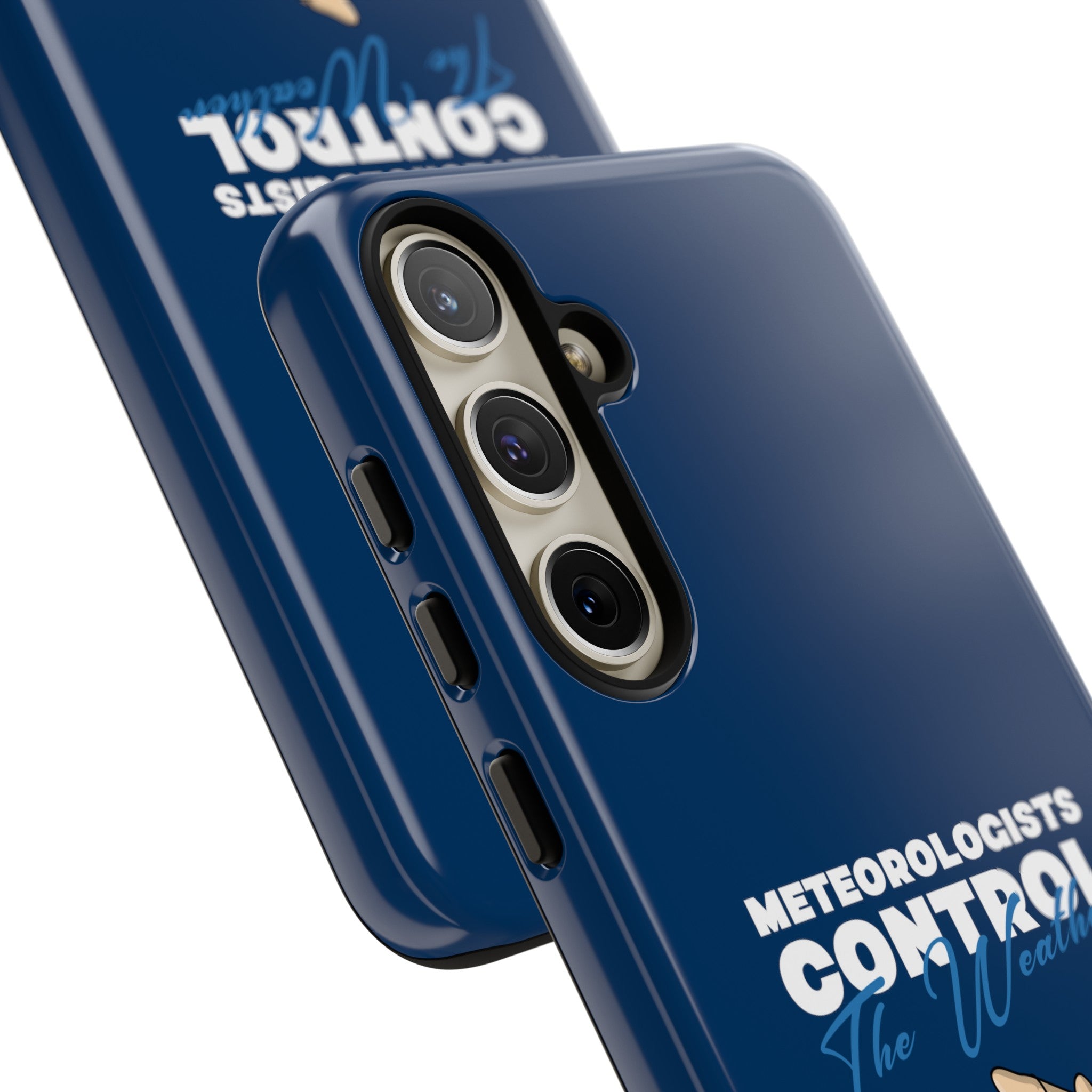 Meteorologists Control The Weather Tough Phone Case 