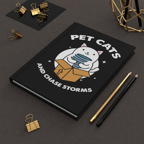 Pet Cats Chase Storms Hardcover Journal