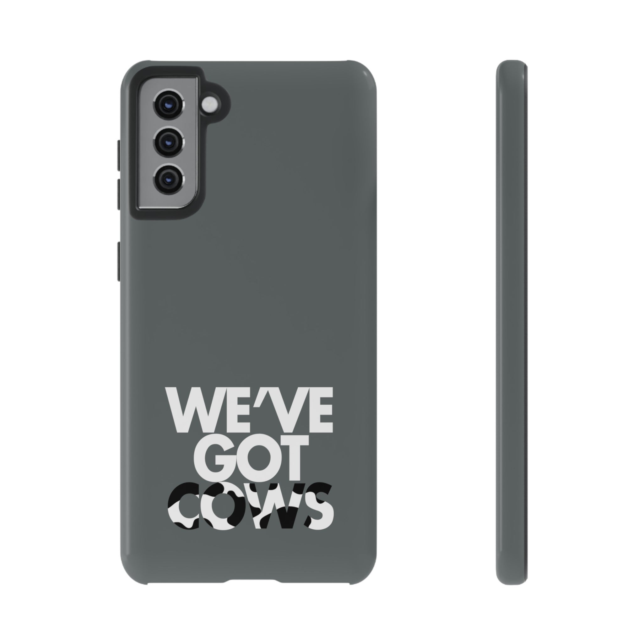 We've Got Cows Tough Phone Case 