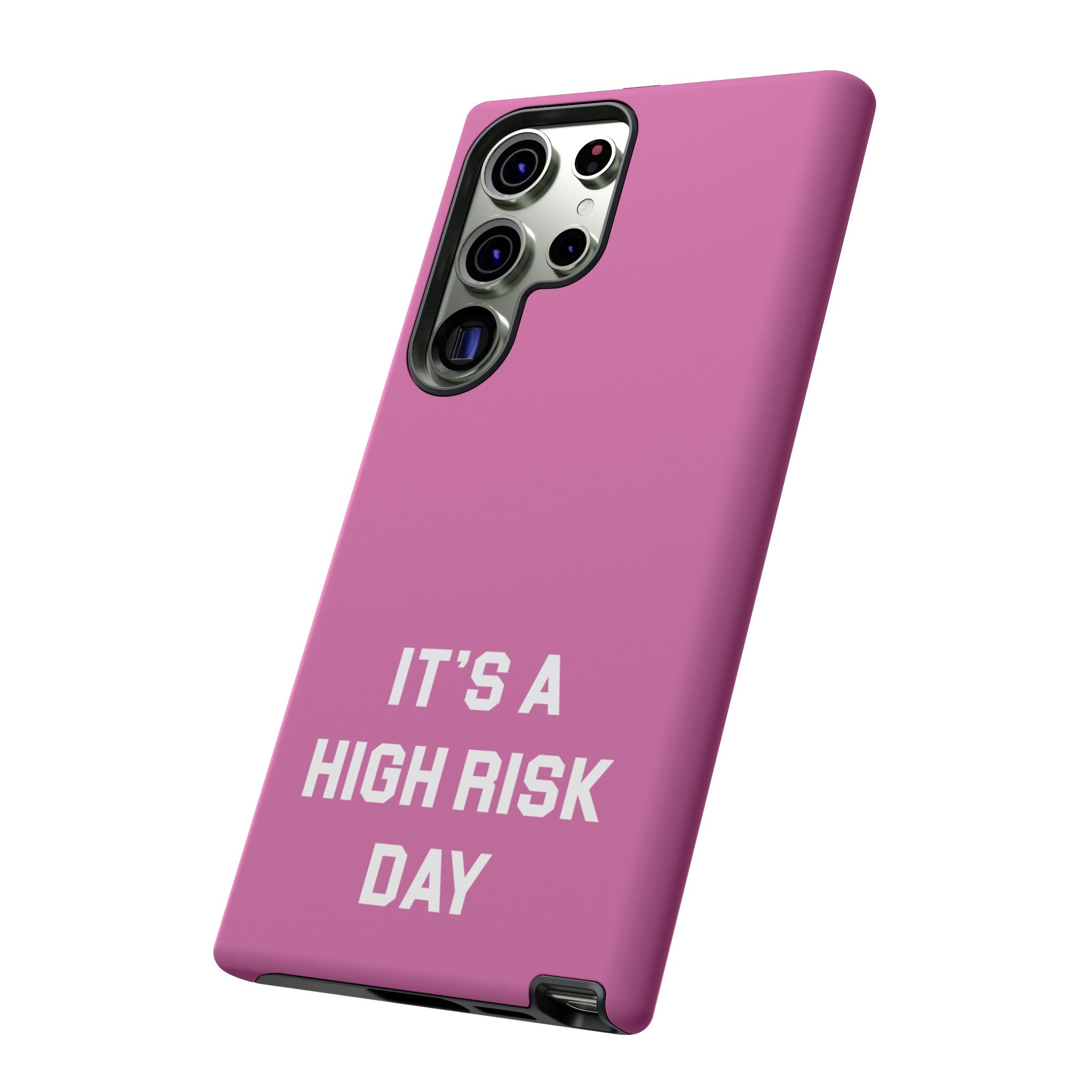 High Risk Day Tough Phone Case 