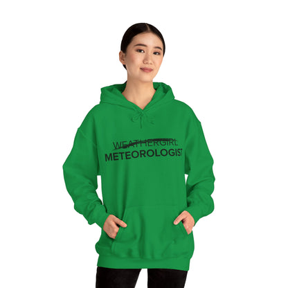 Not A WeatherGirl Hoodie