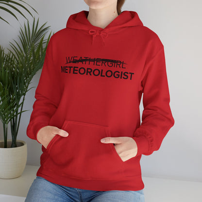 Not A WeatherGirl Hoodie