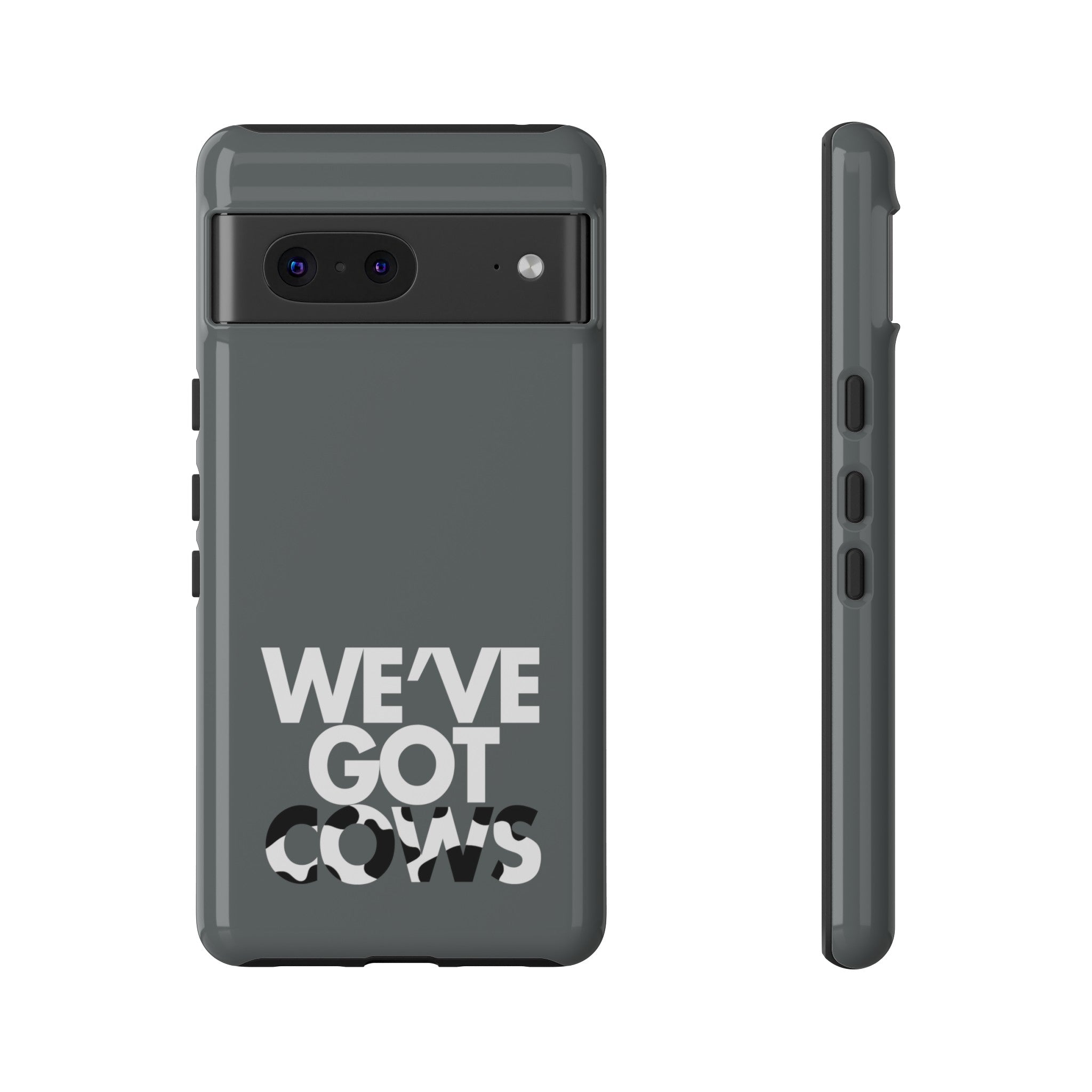 We've Got Cows Tough Phone Case 