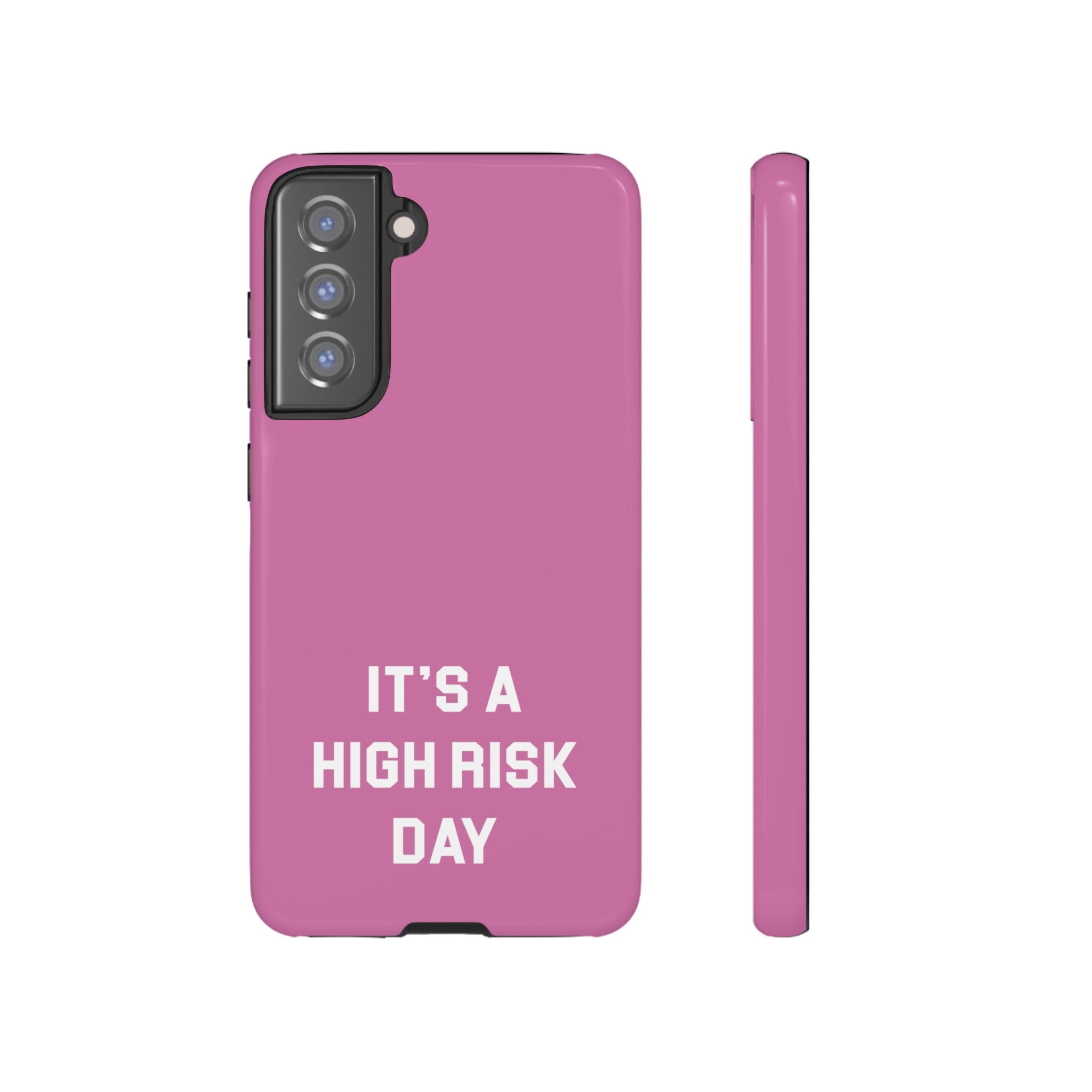 High Risk Day Tough Phone Case 