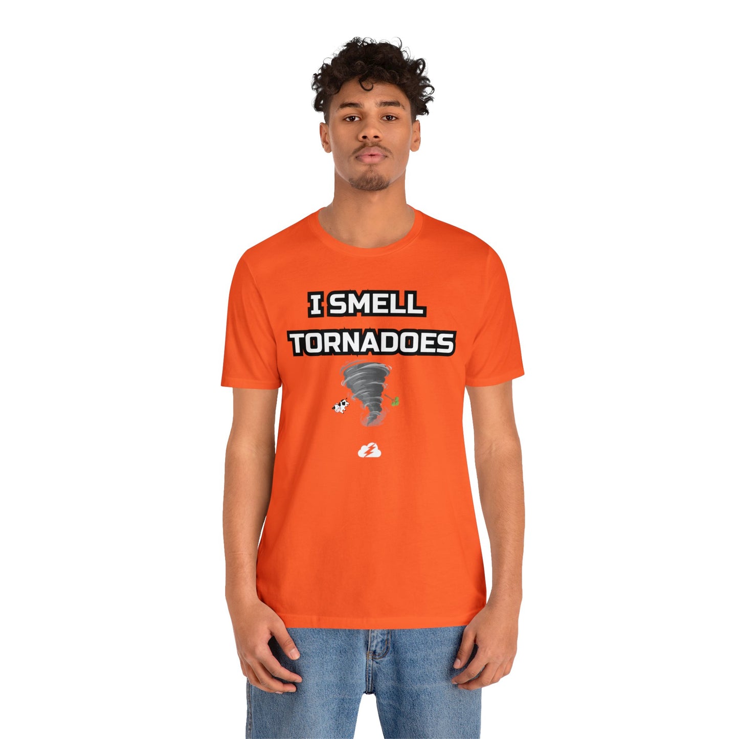 I Smell Tornadoes Tee