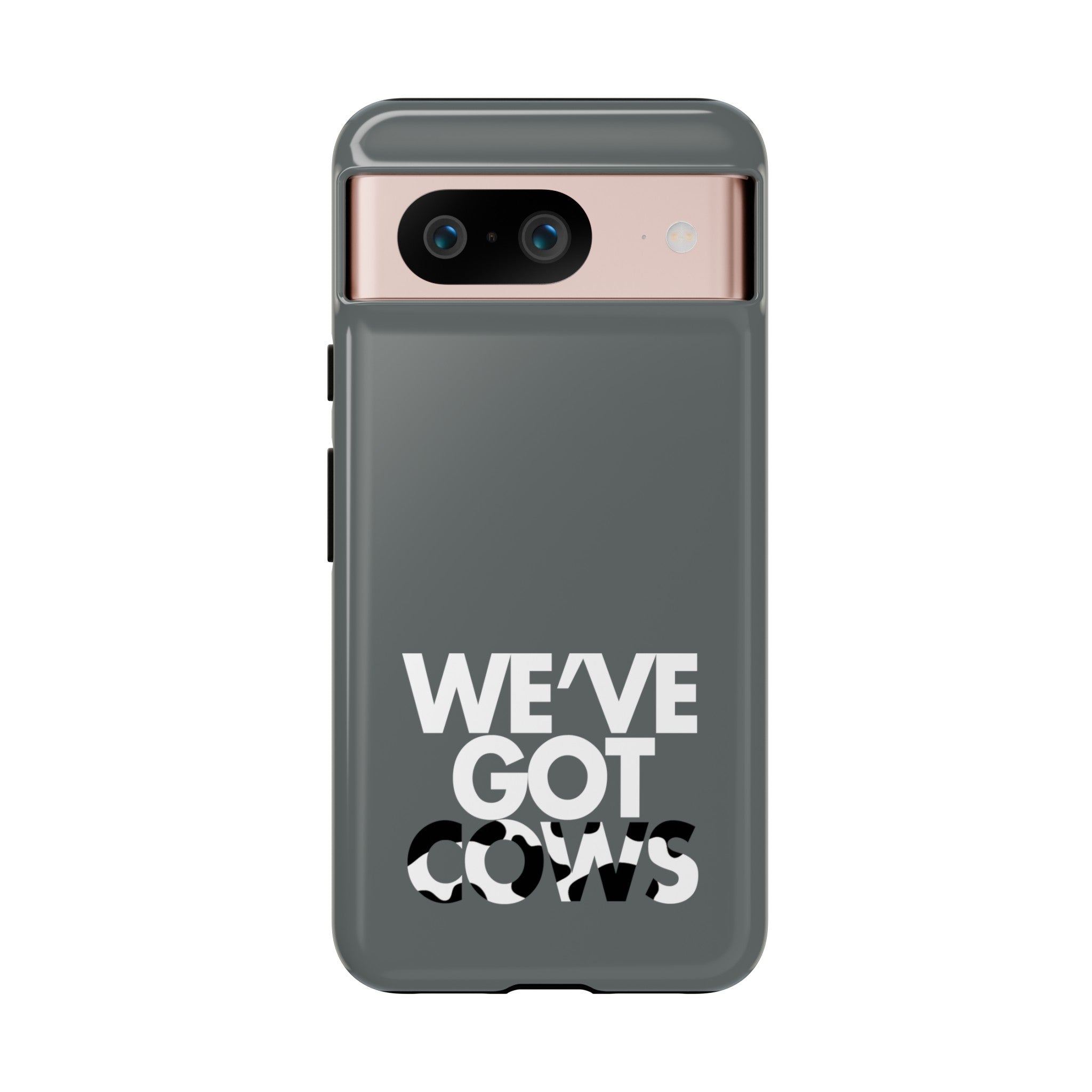 We've Got Cows Tough Phone Case 