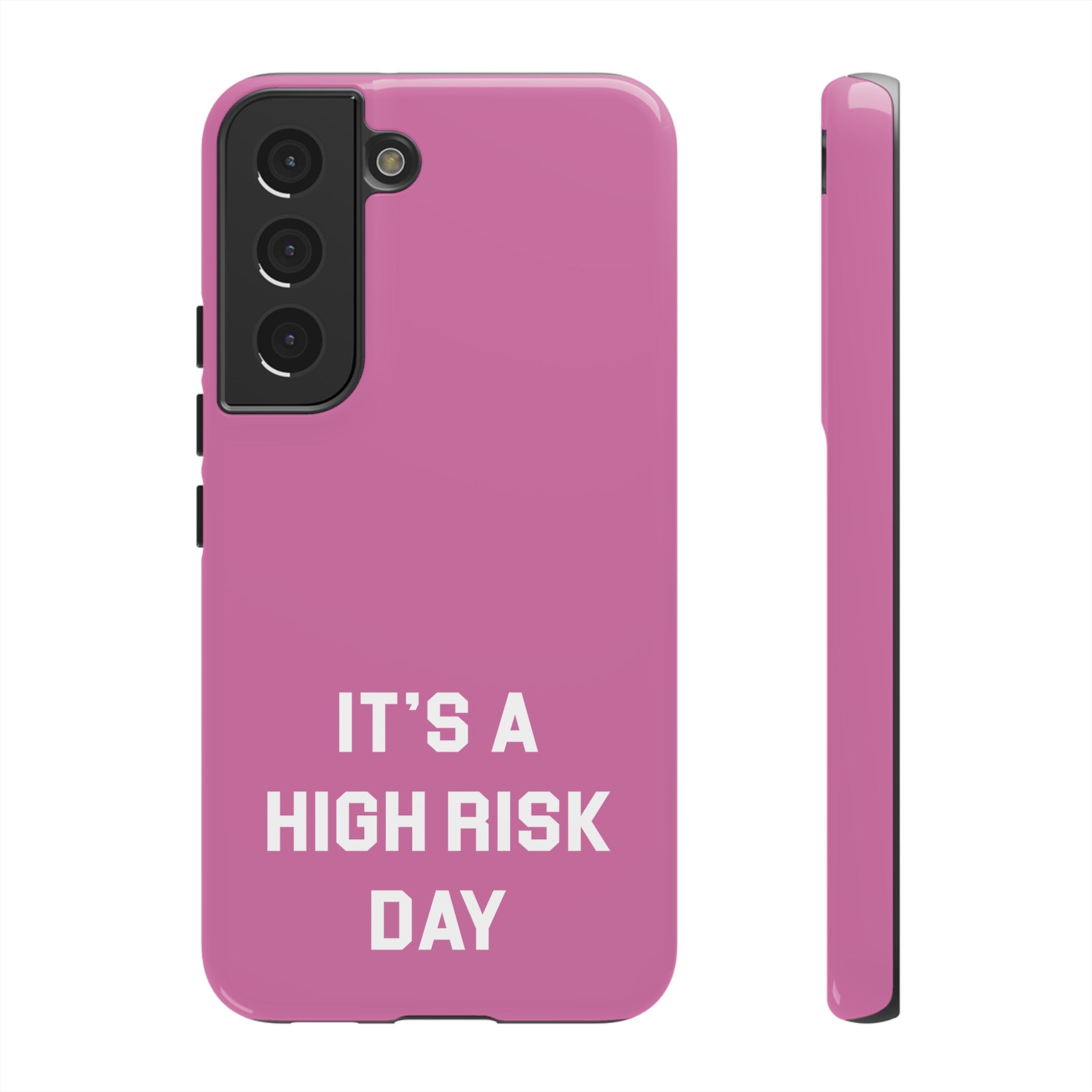 High Risk Day Tough Phone Case 