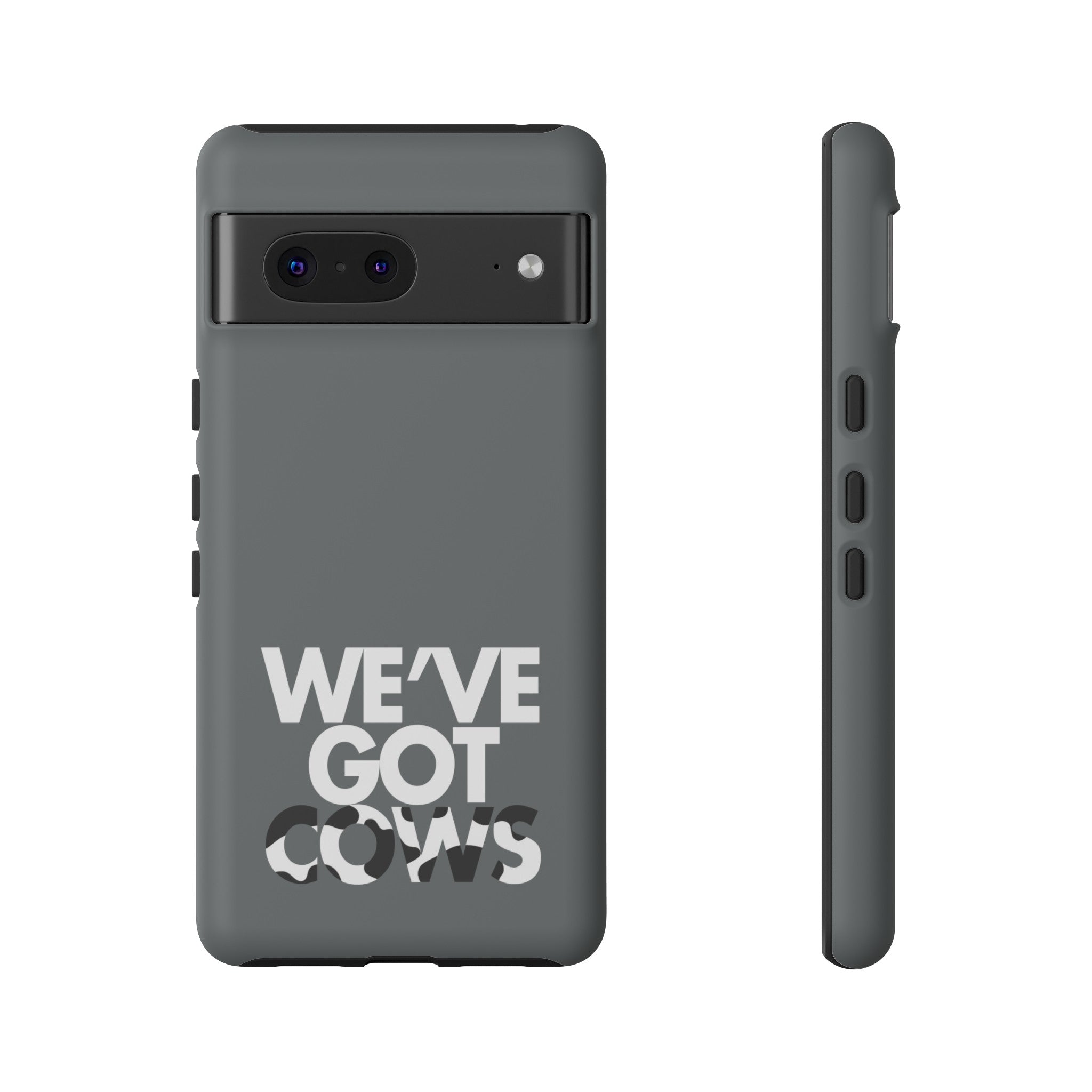 We've Got Cows Tough Phone Case 