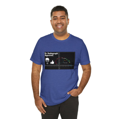 Dr Hodograph Approves Tee