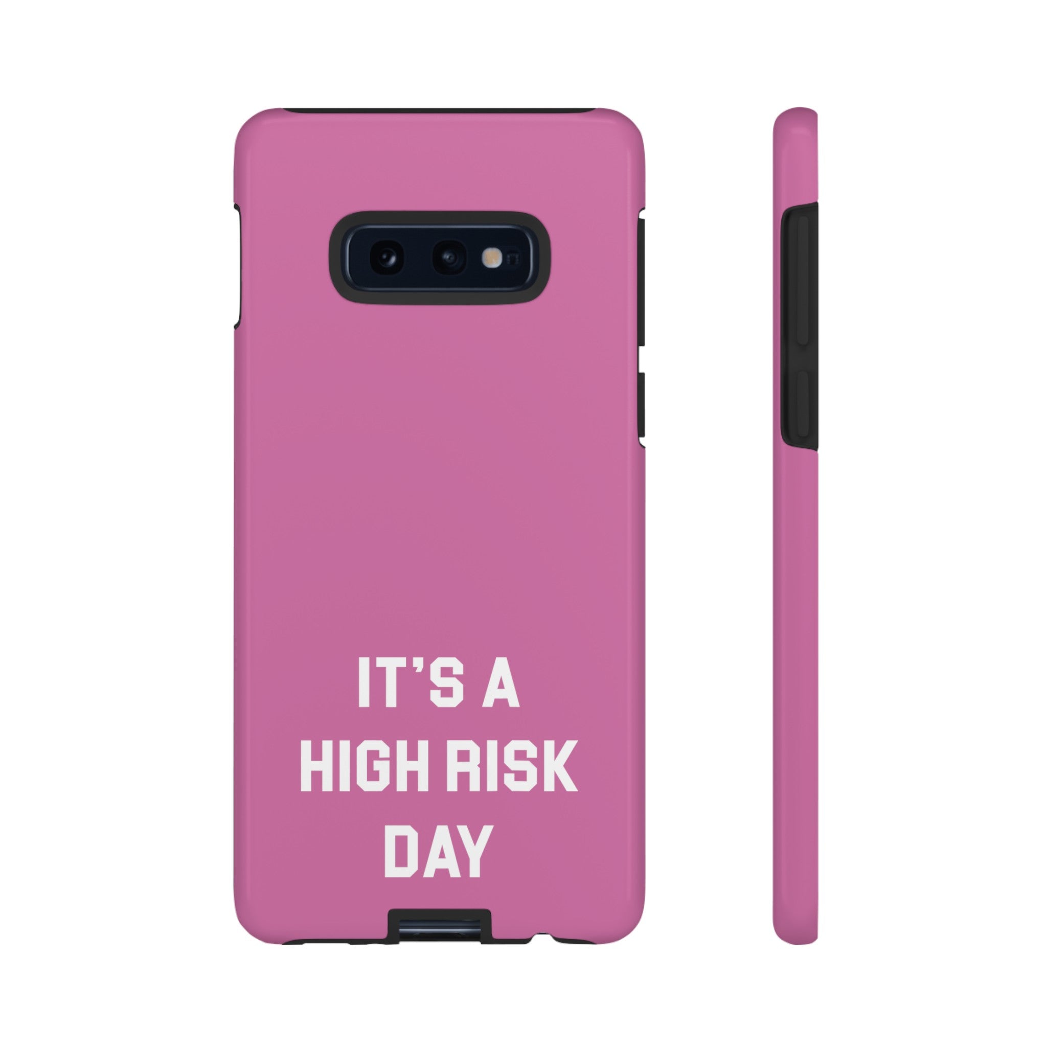 High Risk Day Tough Phone Case 