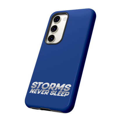 Storms Never Sleep Tough Coque de téléphone