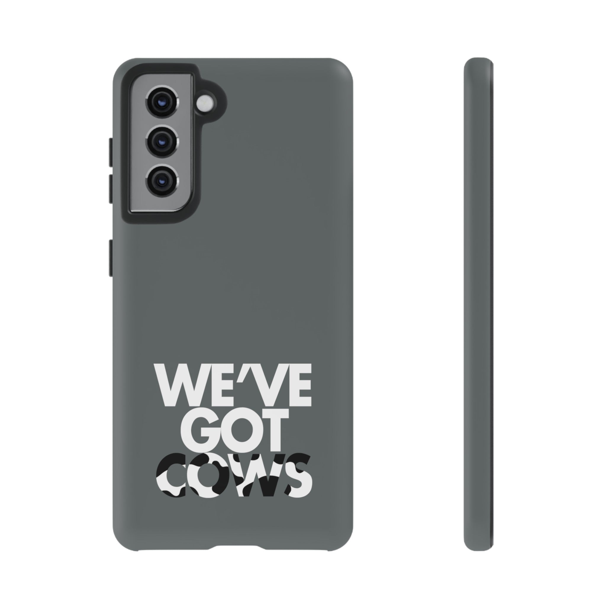 We've Got Cows Tough Phone Case 