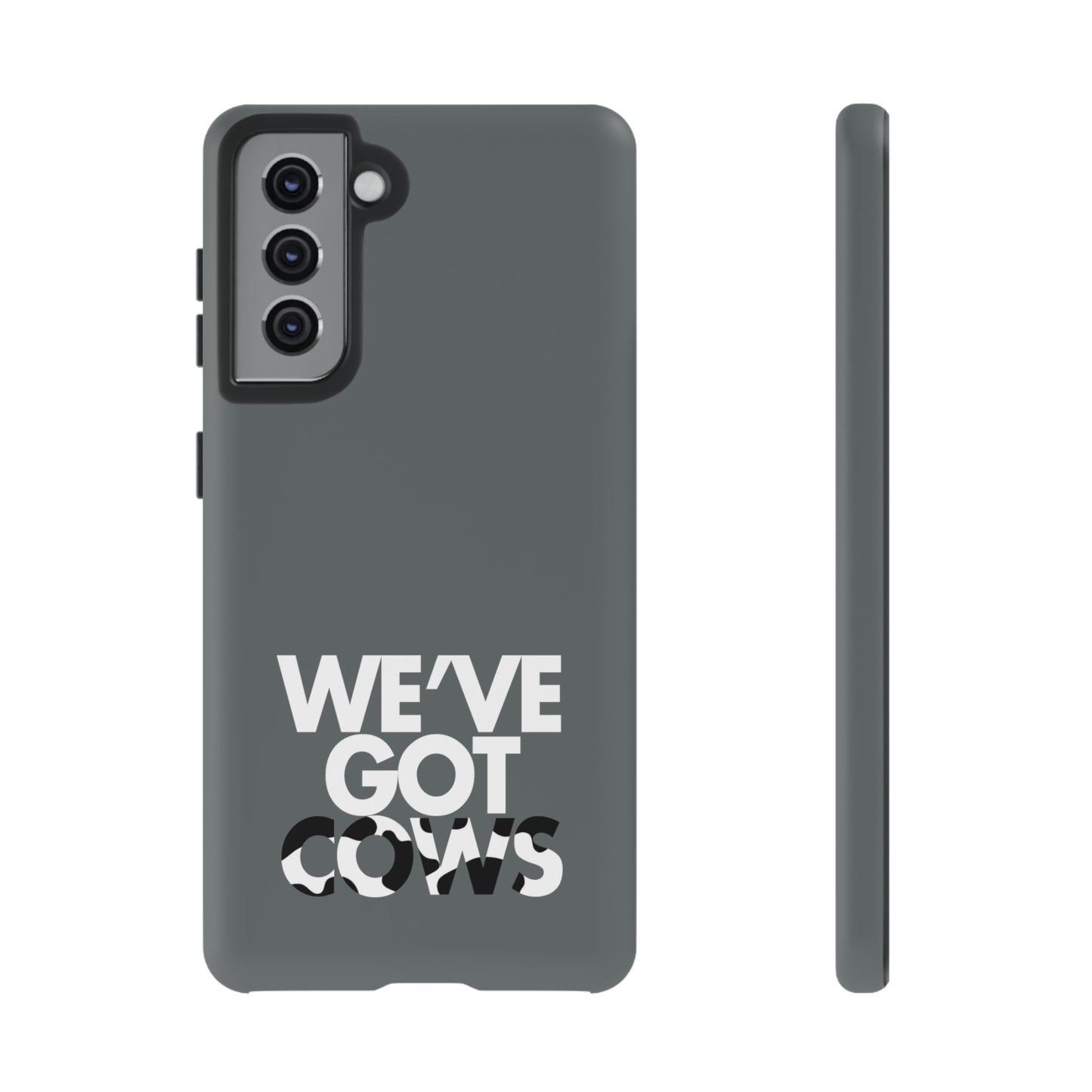 We've Got Cows Tough Phone Case