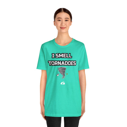 I Smell Tornadoes Tee