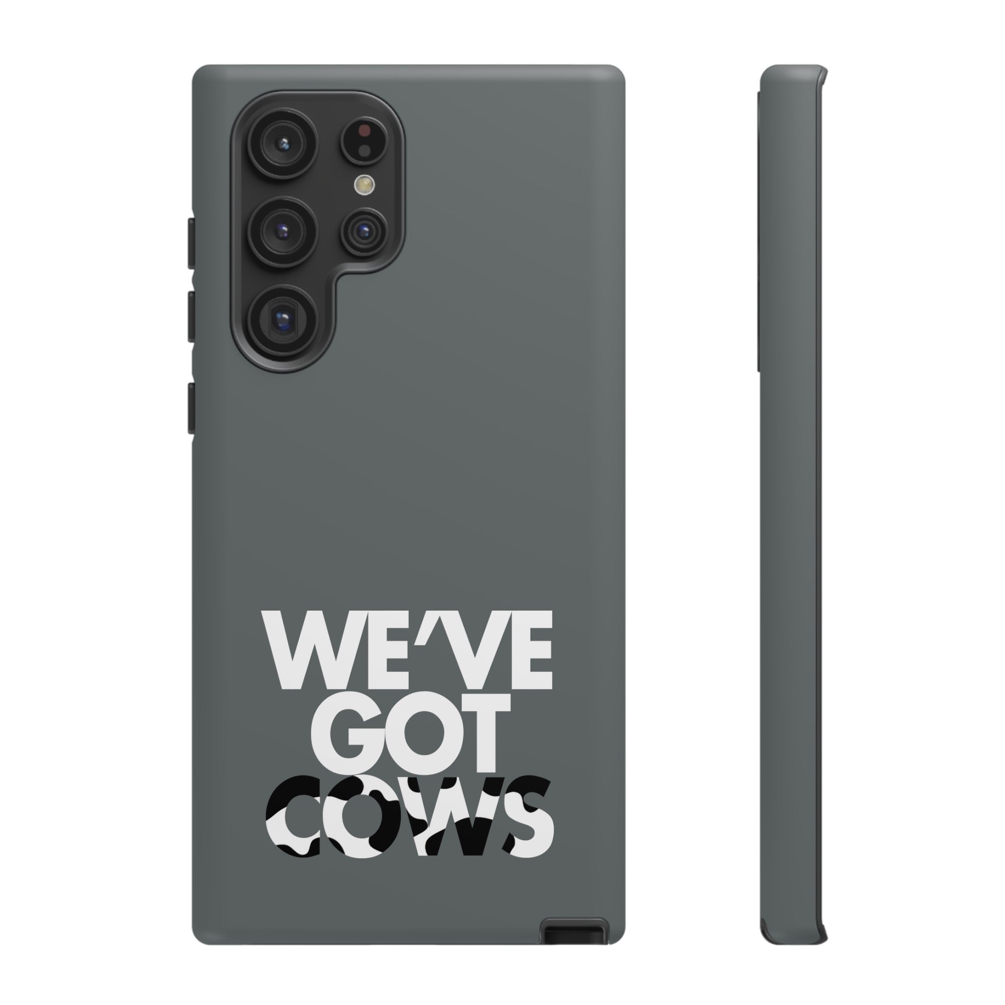 We've Got Cows Tough Phone Case 