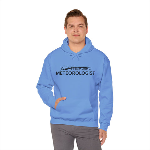 Not A WeatherGirl Hoodie