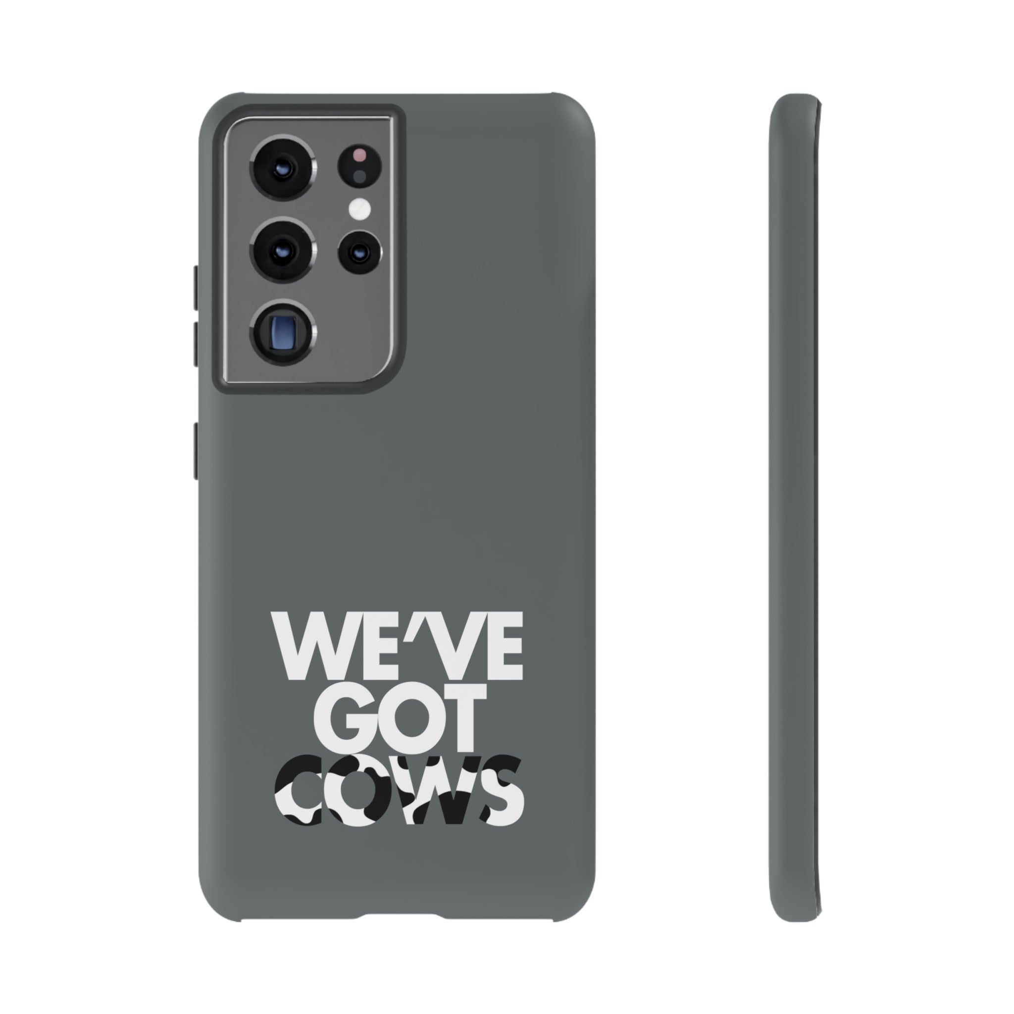 We've Got Cows Tough Phone Case 