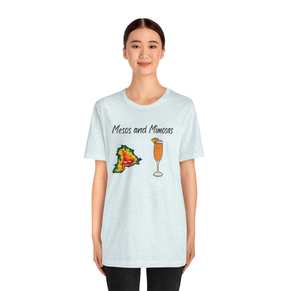 Mesos and Mimosas Tee