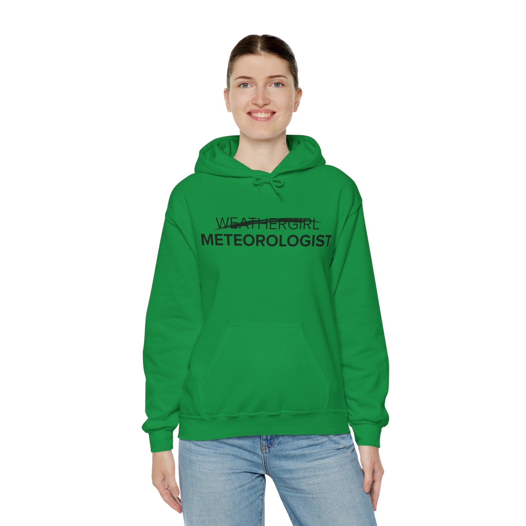 Not A WeatherGirl Hoodie 