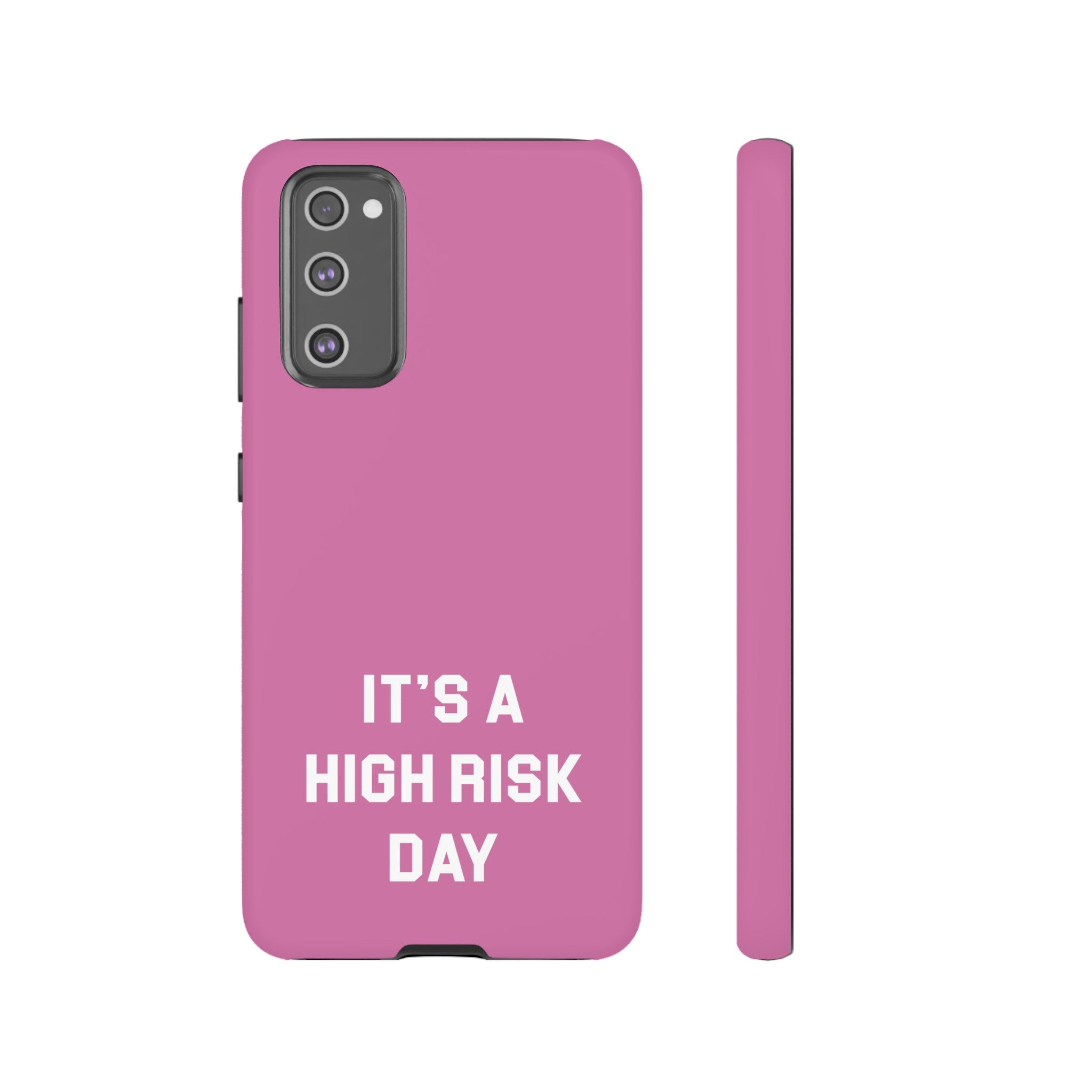 High Risk Day Tough Phone Case 